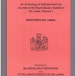 An Anthology of Articles from the Journal of the Royal Asiatic Society of Sri Lanka: Volume 1